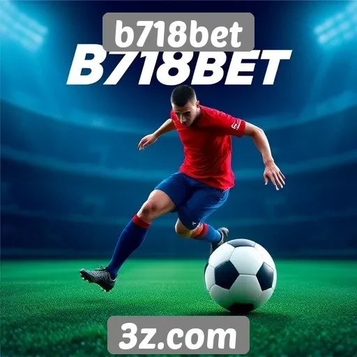 novidades em apostas esportivas no b718bet